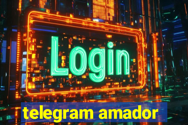 telegram amador